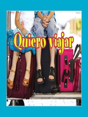 cover image of Quiero viajar (A Great Trip!)